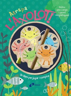 ATRAPA L'AXOLOT!  UN LLIBRE PER JUGAR I COMPTAR | 9788413495248 | BROOKS, SUSIE | Llibreria L'Illa - Llibreria Online de Mollet - Comprar llibres online