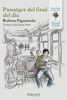 PASSATGER DEL FINAL DEL DIA | 9788415539322 | FIGUEIREDO, RUBENS