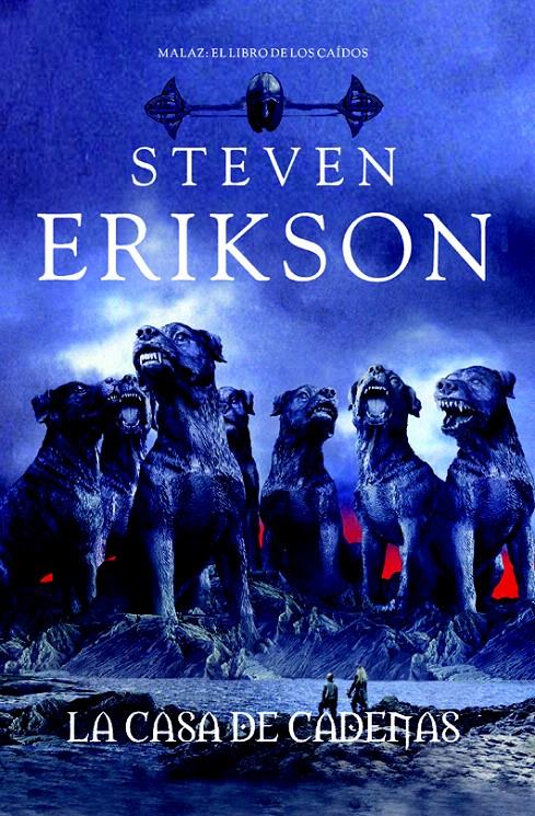 CASA DE LAS CADENAS, LA | 9788498006735 | ERIKSON, STEVEN