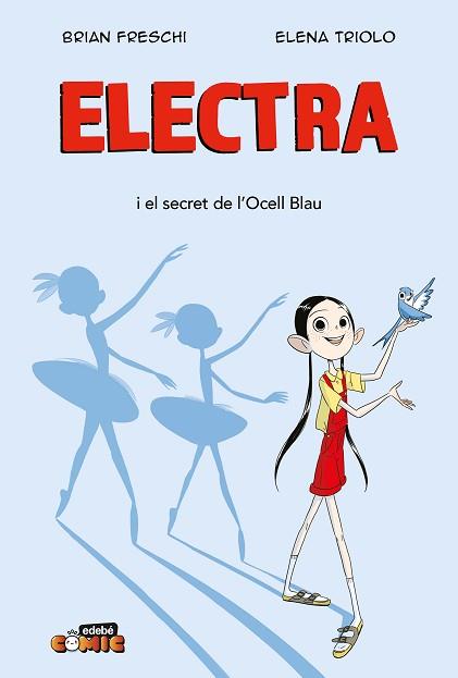 ELECTRA. EL SECRET DE L'OCELL BLAU | 9788468377353 | FRESCHI, BRIAN | Llibreria L'Illa - Llibreria Online de Mollet - Comprar llibres online