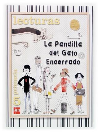 PANDILLA DEL GATO ENCERRADO, LA | 9788467507164 | ORO PRADERA, BEGOÑA/DUQUE HERNÁNDEZ, MARÍA | Llibreria L'Illa - Llibreria Online de Mollet - Comprar llibres online