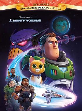 LIGHTYEAR. GRAN LLIBRE DE LA PEL·LÍCULA | 9788413891972 | DISNEY | Llibreria L'Illa - Llibreria Online de Mollet - Comprar llibres online
