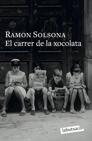 CARRER DE LA XOCOLATA, EL | 9791387802769 | SOLSONA, RAMON | Llibreria L'Illa - Llibreria Online de Mollet - Comprar llibres online