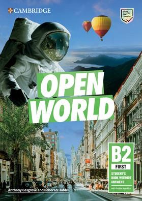 OPEN WORLD FIRST. STUDENT'S BOOK WITHOUT ANSWERS WITH ONLINE PRACTICE | 9781108647816 | COSGROVE, ANTHONY/HOBBS, DEBORAH