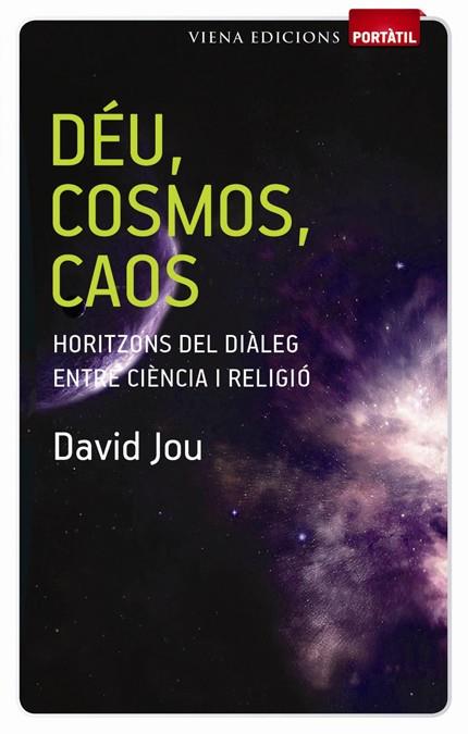 DEU COSMOS CAOS | 9788483306505 | JOU, DAVID | Llibreria L'Illa - Llibreria Online de Mollet - Comprar llibres online