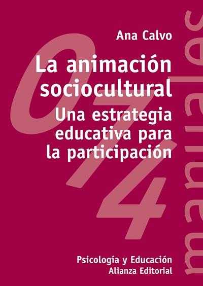 ANIMACION SOCIOCULTURAL, LA | 9788420686943 | CALVO, ANA | Llibreria L'Illa - Llibreria Online de Mollet - Comprar llibres online