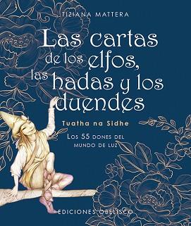 CARTAS DE LOS ELFOS LAS HADAS Y LOS DUENDES, LAS | 9788491118640 | MATTERA, TIZIANA