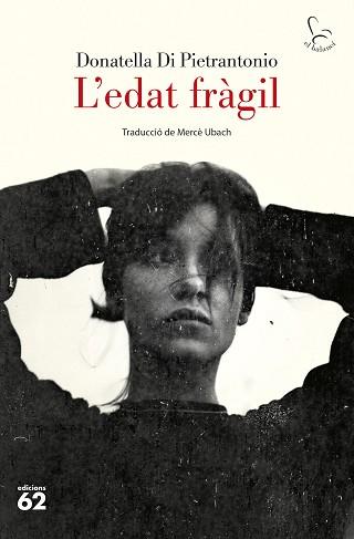 EDAT FRÀGIL, L' | 9788429782592 | PIETRANTONIO, DONATELLA DI | Llibreria L'Illa - Llibreria Online de Mollet - Comprar llibres online