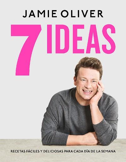 7 IDEAS | 9788418007743 | OLIVER, JAMIE | Llibreria L'Illa - Llibreria Online de Mollet - Comprar llibres online
