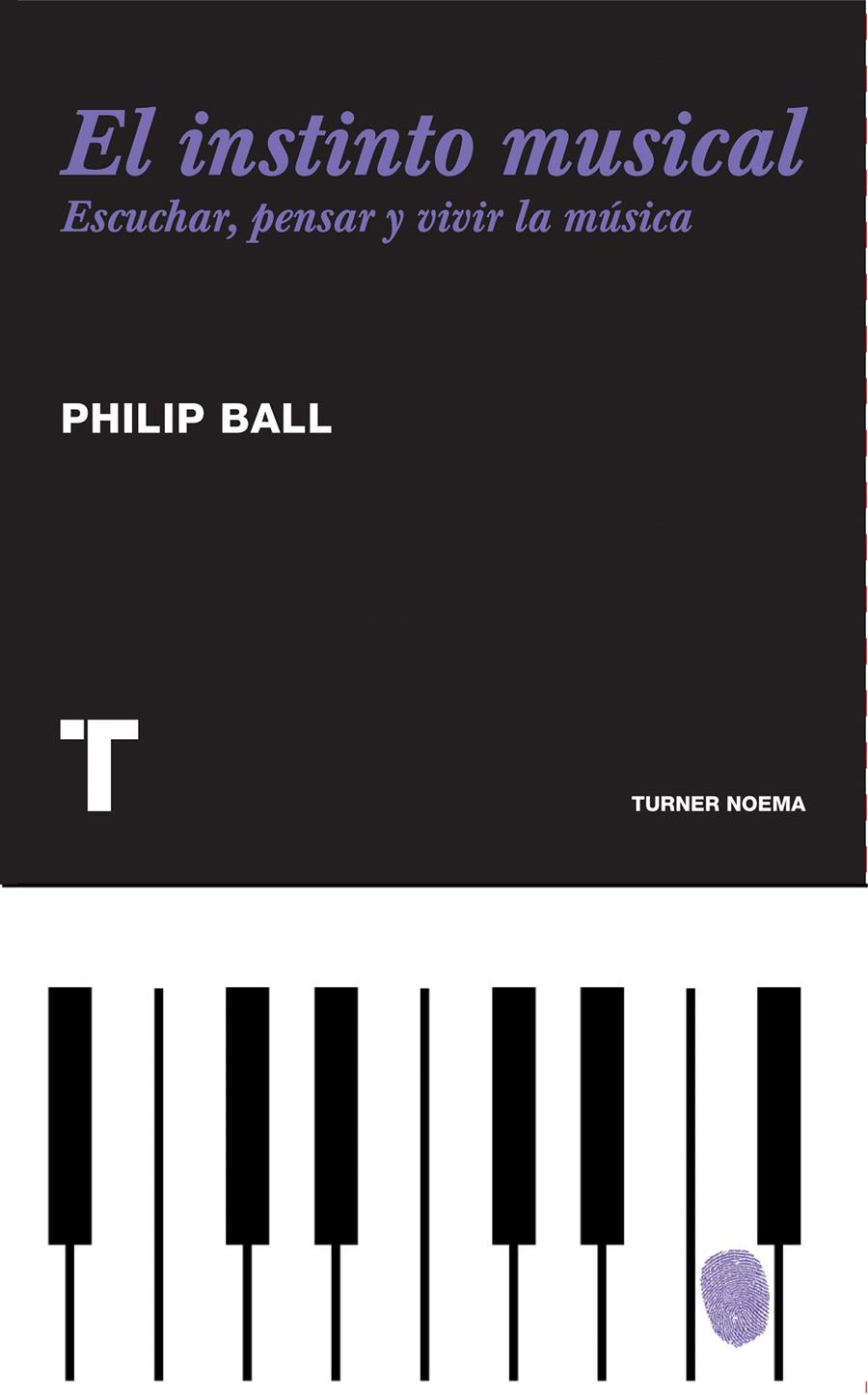 INSTINTO MUSICAL, EL | 9788475069241 | BALL, PHILIP