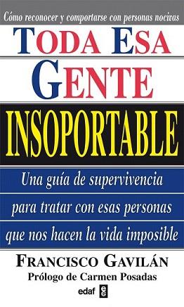 TODA ESA GENTE INSOPORTABLE | 9788441413658 | GAVILAN, FRANCISCO