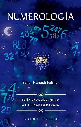 NUMEROLOGÍA + CARTAS | 9788411722728 | HUNEIDI PALMER, SAHAR | Llibreria L'Illa - Llibreria Online de Mollet - Comprar llibres online