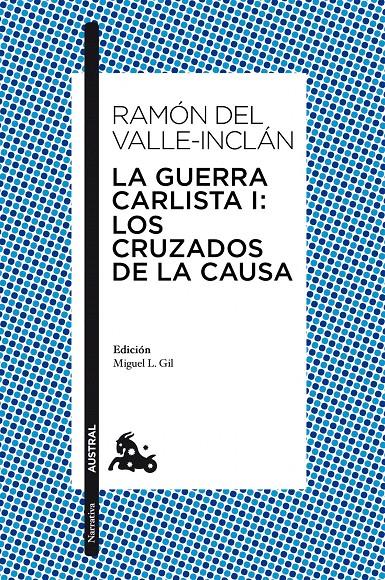 GUERRA CARLISTA I / LOS CRUZADOS DE LA CAUSA | 9788467037944 | VALLE-INCLAN, RAMON DEL