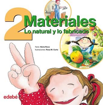 DOS MATERIALES:LO NATURAL Y LO FABRICADO | 9788423684977 | ROCA, NURIA