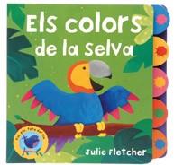 COLORS DE LA SELVA, ELS | 9788498253009 | FLETCHER, JULIE | Llibreria L'Illa - Llibreria Online de Mollet - Comprar llibres online