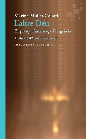 ALTRE DÉU, L' | 9788417796358 | MULLER-COLARD, MARION | Llibreria L'Illa - Llibreria Online de Mollet - Comprar llibres online