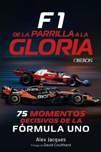 F1. DE LA PARRILLA A LA GLORIA | 9791387775384 | JACQUES, ALEX | Llibreria L'Illa - Llibreria Online de Mollet - Comprar llibres online