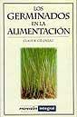 GERMINADOS EN LA ALIMENTACION, LOS | 9788479013301 | GELINEAU, CLAUDE
