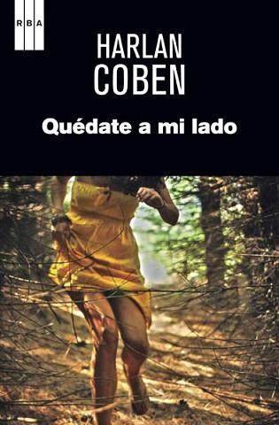 QUÉDATE A MI LADO | 9788490066263 | COBEN, HARLAN | Llibreria L'Illa - Llibreria Online de Mollet - Comprar llibres online