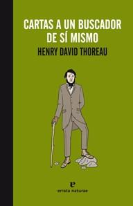 CARTAS A UN BUSCADOR DE SÍ MISMO | 9788415217367 | THOREAU, HENRY DAVID | Llibreria L'Illa - Llibreria Online de Mollet - Comprar llibres online