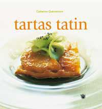 TARTAS TATIN | 9788478711598 | QUEVREMONT, CATHERINE | Llibreria L'Illa - Llibreria Online de Mollet - Comprar llibres online