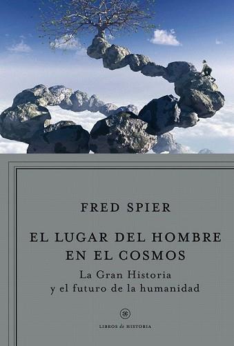 LUGAR DEL HOMBRE EN EL COSMOS, EL | 9788498921960 | SPIER, FRED | Llibreria L'Illa - Llibreria Online de Mollet - Comprar llibres online