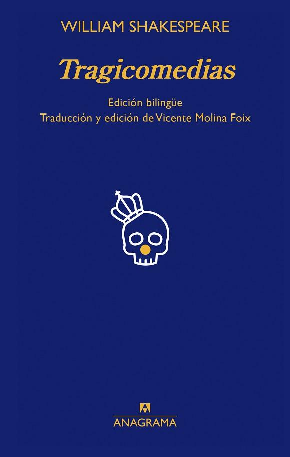 TRAGICOMEDIAS DE WILLIAM SHAKESPEARE | 9788433929983 | MOLINA FOIX, VICENTE/SHAKESPEARE, WILLIAM | Llibreria L'Illa - Llibreria Online de Mollet - Comprar llibres online