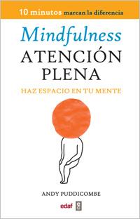 MINDFULNESS ATENCION PLENA | 9788441430594 | PUDDICOMBE, ANDY