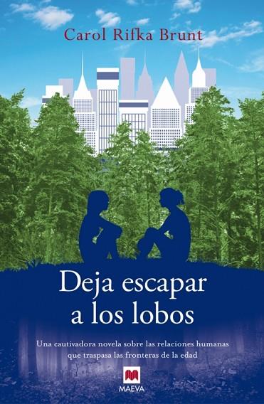 DEJA ESCAPAR A LOS LOBOS | 9788415893301 | RIFKA BRUNT, CAROL | Llibreria L'Illa - Llibreria Online de Mollet - Comprar llibres online