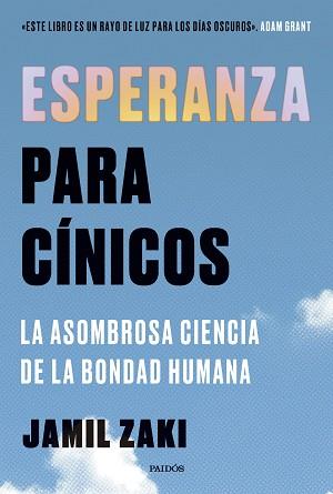 ESPERANZA PARA CÍNICOS | 9788449343889 | ZAKI, JAMIL | Llibreria L'Illa - Llibreria Online de Mollet - Comprar llibres online