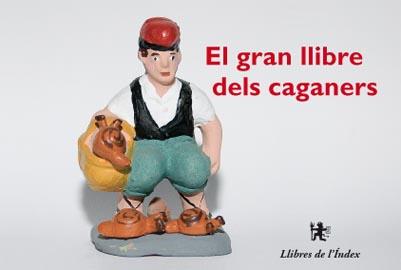 GRAN LLIBRE DELS CAGANER, EL | 9788496563353 | VARIOS AUTORES | Llibreria L'Illa - Llibreria Online de Mollet - Comprar llibres online