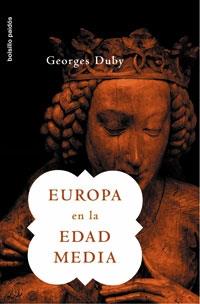 EUROPA EN LA EDAD MEDIA | 9788449319587 | DUBY, GEORGES | Llibreria L'Illa - Llibreria Online de Mollet - Comprar llibres online