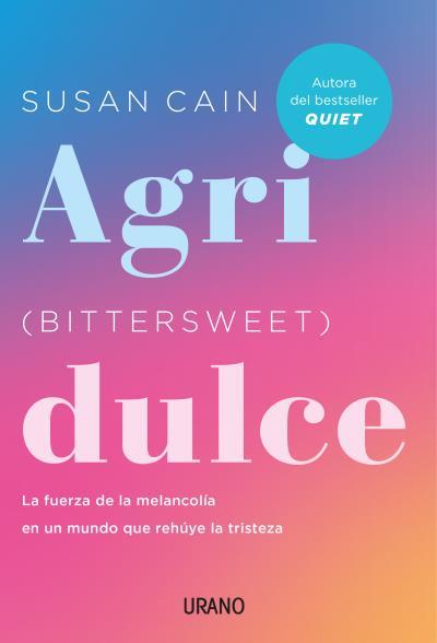 AGRIDULCE  | 9788417694692 | CAIN, SUSAN | Llibreria L'Illa - Llibreria Online de Mollet - Comprar llibres online