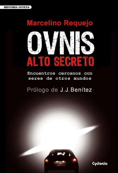 OVNIS ALTO SECRETO | 9788493563462 | REQUEJO, MARCELINO | Llibreria L'Illa - Llibreria Online de Mollet - Comprar llibres online