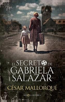 SECRETO DE GABRIELA SALAZAR, EL | 9788410943537 | MALLORQUI, CESAR | Llibreria L'Illa - Llibreria Online de Mollet - Comprar llibres online