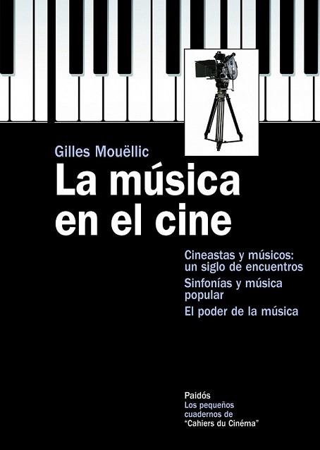 MUSICA EN EL CINE, LA | 9788449325687 | MOUËLLIC, GILLES