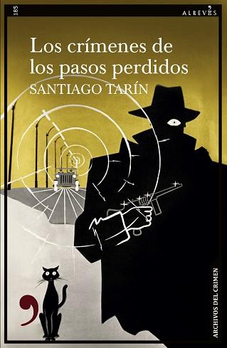 CRÍMENES DE LOS PASOS PERDIDOS, LOS | 9788410455092 | TARÍN, SANTIAGO | Llibreria L'Illa - Llibreria Online de Mollet - Comprar llibres online