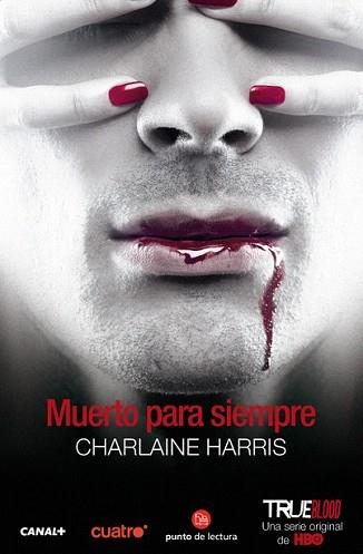 MUERTO PARA SIEMPRE | 9788466328180 | HARRIS, CHARLAINE