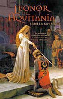 LEONOR DE AQUITANIA | 9788498722956 | KAUFMAN, PAMELA | Llibreria L'Illa - Llibreria Online de Mollet - Comprar llibres online