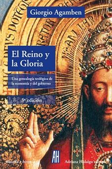 REINO Y LA GLORIA | 9788416287659 | AGAMBEN, GIORGIO | Llibreria L'Illa - Llibreria Online de Mollet - Comprar llibres online