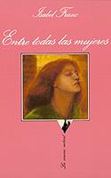 ENTRE TODAS LAS MUJERES | 9788472234956 | FRANC, ISABEL