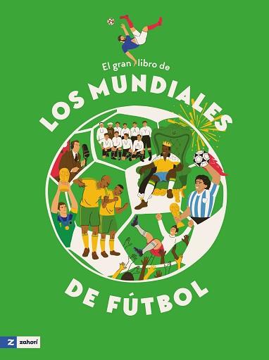 GRAN LIBRO DE LOS MUNDIALES DE FÚTBOL, EL | 9791387709624 | TARANENKO, IRYNA/LESHAK, MARTA/VOROBIOVA, MARIIA/PLOTKA, ANNA | Llibreria L'Illa - Llibreria Online de Mollet - Comprar llibres online