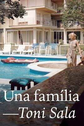 FAMÍLIA, UNA | 9788412254693 | SALA ISERN, TONI | Llibreria L'Illa - Llibreria Online de Mollet - Comprar llibres online