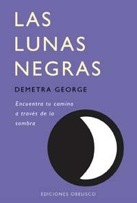 LUNAS NEGRAS, LAS | 9788477208747 | GEORGE, DEMETRA | Llibreria L'Illa - Llibreria Online de Mollet - Comprar llibres online