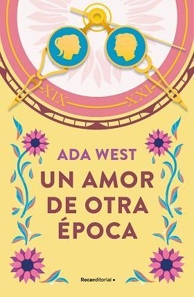 AMOR DE OTRA ÉPOCA, UN | 9788419449962 | WEST, ADA | Llibreria L'Illa - Llibreria Online de Mollet - Comprar llibres online