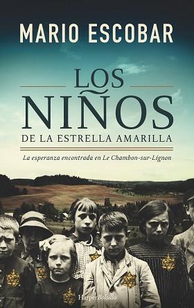 NIÑOS DE LA ESTRELLA AMARILLA, LOS | 9788417216122 | ESCOBAR, MARIO