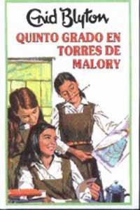 QUINTO GRADO EN TORRES DE MALLORY | 9788427234611 | BLYTON, ENID | Llibreria L'Illa - Llibreria Online de Mollet - Comprar llibres online