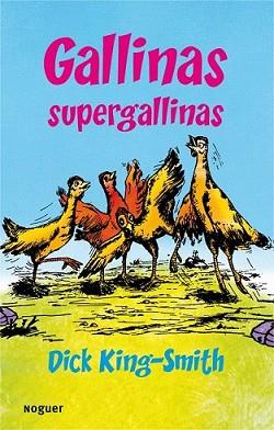 GALLINAS SUPERGALLINAS | 9788427901216 | KING-SMITH, DICK | Llibreria L'Illa - Llibreria Online de Mollet - Comprar llibres online