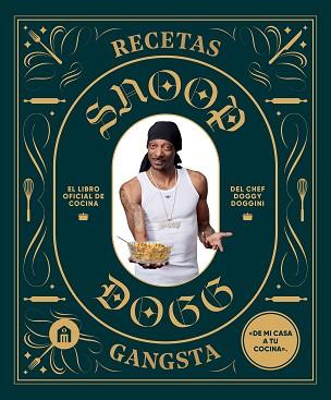RECETAS GANGSTA | 9791259576460 | DOGG, SNOOP | Llibreria L'Illa - Llibreria Online de Mollet - Comprar llibres online