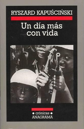 UN DIA MAS CON VIDA | 9788433925589 | KAPUSCINSKI, RYSZARD | Llibreria L'Illa - Llibreria Online de Mollet - Comprar llibres online